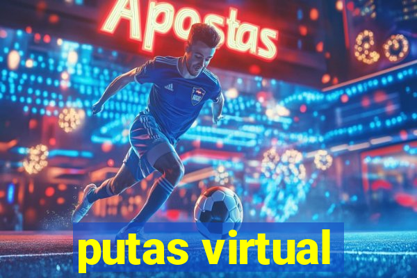 putas virtual